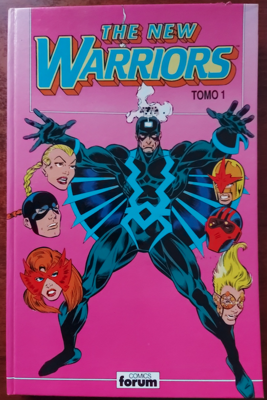 The New Warriors Tomo 1 - Tapa dura - Contiene los nº del 1 al 7
